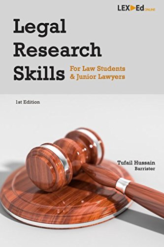 Legal Research Skills : For Law Students and Junior Lawyers