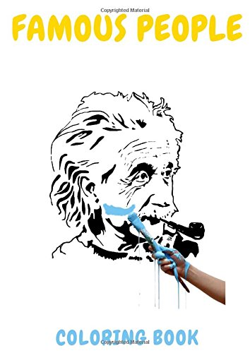 Famous People: The Coloring Book