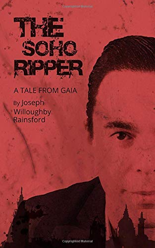 The Soho Ripper: A Tale from Gaia (Tales from Gaia)