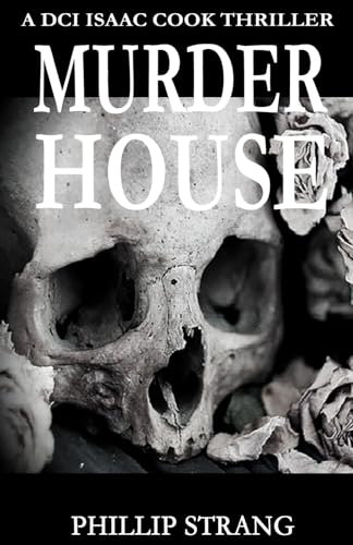 Murder House (DCI Cook Thriller Series)