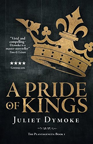 A Pride of Kings (The Plantagenets)