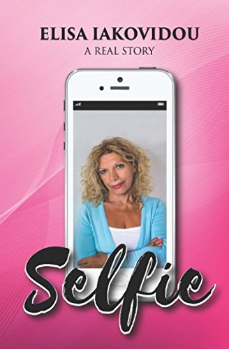 Selfie: A real story