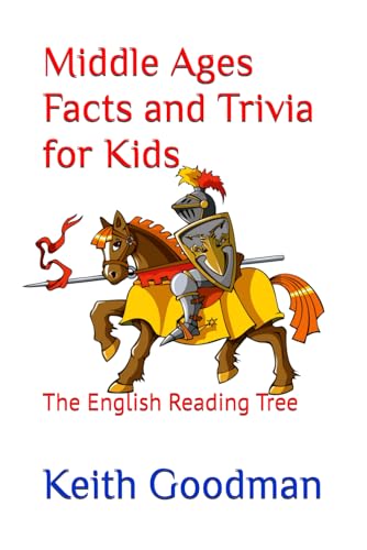 Middle Ages Facts and Trivia for Kids