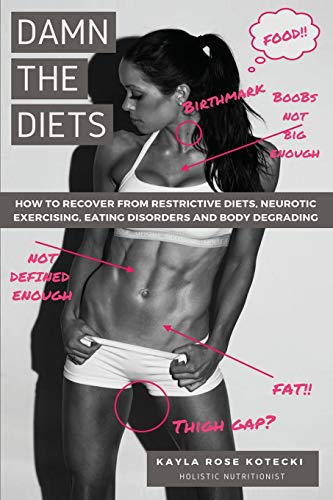 Damn the Diets