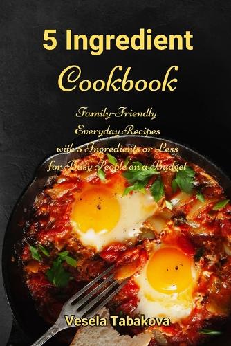 5 Ingredient Cookbook
