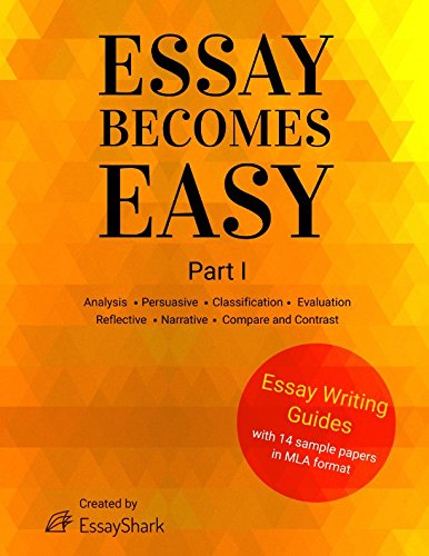 Essay Becomes Easy How to Write A Essays StepByStep Practical Guides with Samples for Students Essay Writing Prompts Topic Suggestions and Practical Guides for Students