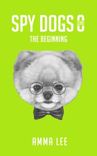Spy Dogs ZERO: The Beginning