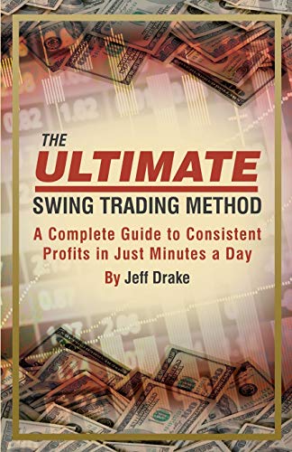 The Ultimate Swing Trading Method