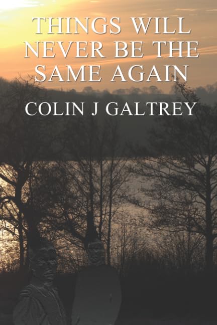 Things Will Never Be The Same Again: Volume 1 (Series 1)