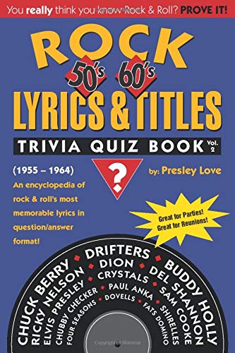 Rock Lyrics Titles Trivia Quiz Book s s Volume An encyclopedia of rock rolls most memorable lyrics in questionanswer format