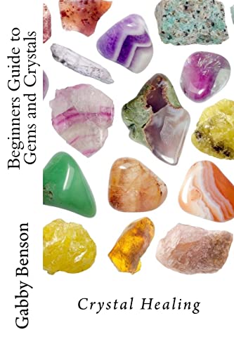 Beginners Guide to Gems and Crystals