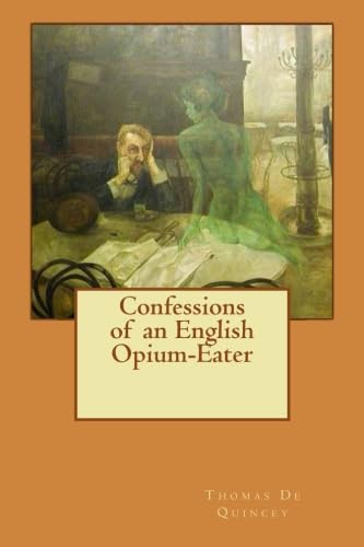 Confessions of an English Opium-Eater
