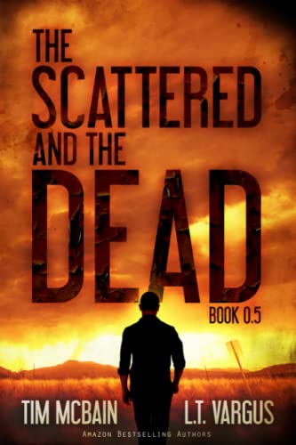 The Scattered and the Dead (Book 0.5)