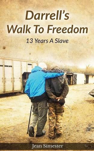 Darrell's Walk to Freedom