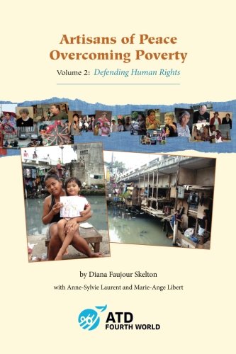 Artisans of Peace Overcoming Poverty (Defending Human Rights)