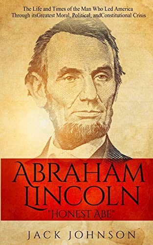 Abraham Lincoln Honest Abe