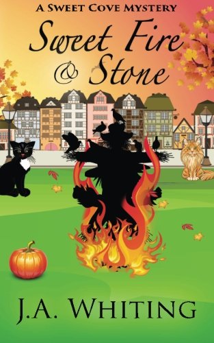 Sweet Fire and Stone (A Sweet Cove Mystery)