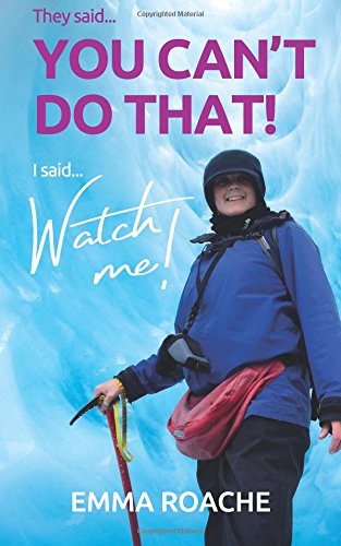 You can't do that! WATCH ME!: You can't do that! Watch me!