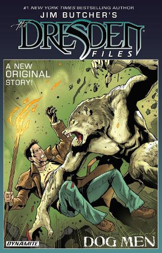Jim Butchers The Dresden Files: Dog Men