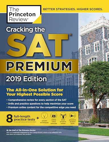 Cracking the SAT Premium Edition with 8 Practice Tests, 2019