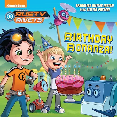 Birthday Bonanza! (Rusty Rivets)