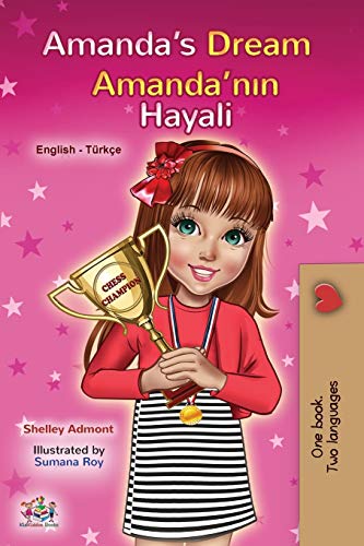 Amanda's Dream (English Turkish Bilingual Book for Kids)