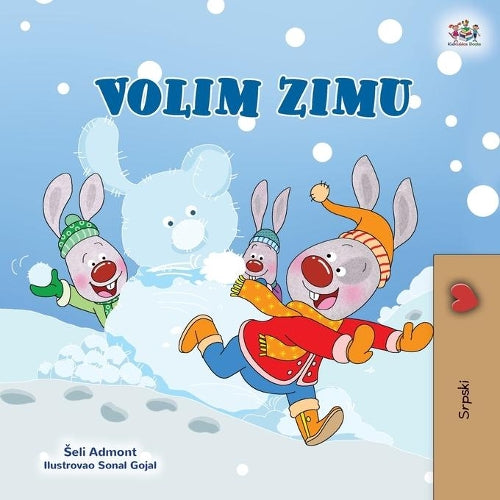 I Love Winter (Serbian Children's Book - Latin Alphabet)