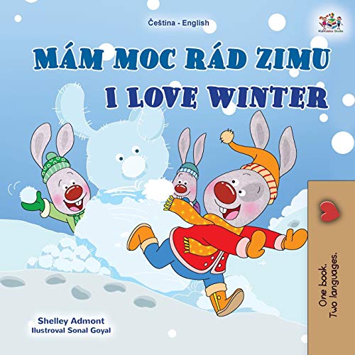 I Love Winter (Czech English Bilingual Book for Kids)