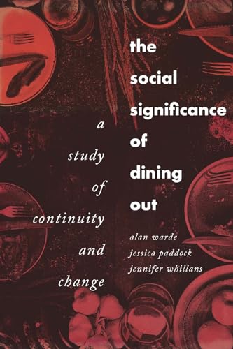 The Social Significance of Dining out
