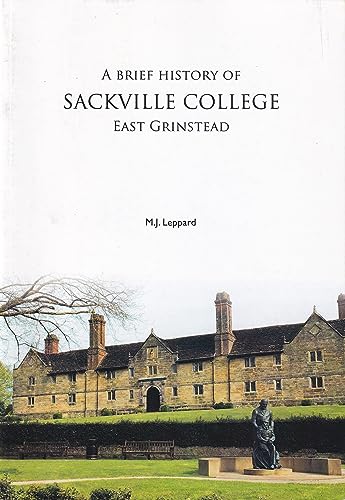 A Brief History of Sackville College East Grinstead
