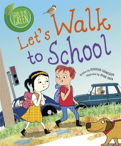 Good to be Green: Let's Walk to School