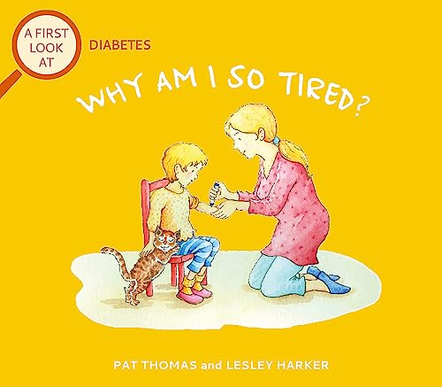 A First Look At: Diabetes: Why am I so tired?