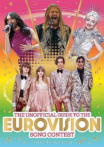 The Unofficial Guide to the Eurovision Song Contest 2024