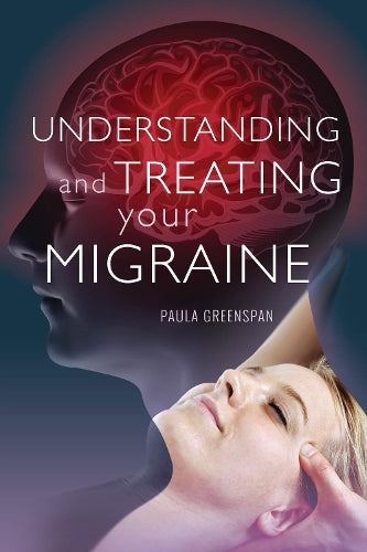 Understanding and Treating Your Migraine