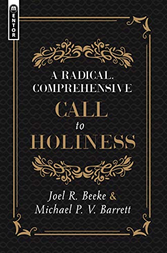A Radical, Comprehensive Call to Holiness