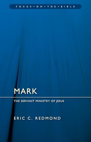 Mark: The Servant Ministry of Jesus