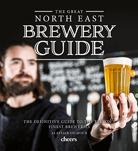 The Great North East Brewery Guide