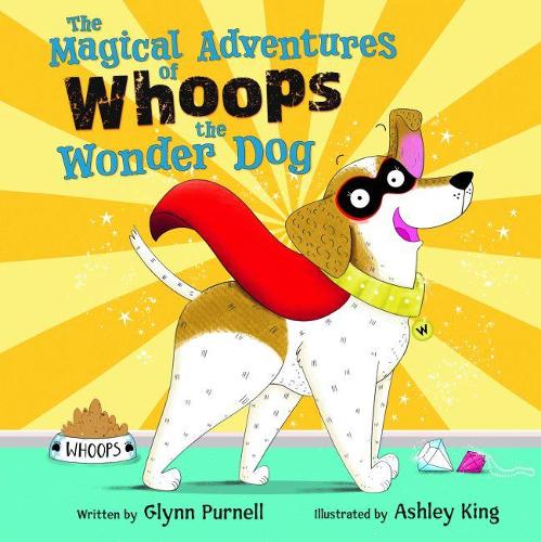 The Magical Adventures of Whoops the Wonder Dog