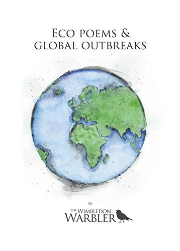 Eco Poems & Global Outbreaks
