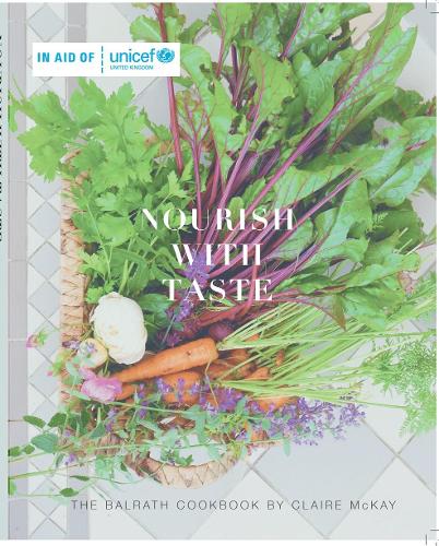 Nourish With Taste The Balrath cookbook