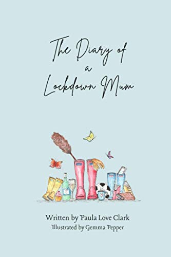 The Diary of a Lockdown Mum