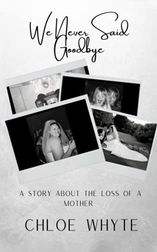 We Never Said Goodbye