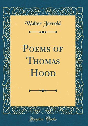 Poems of Thomas Hood (Classic Reprint)