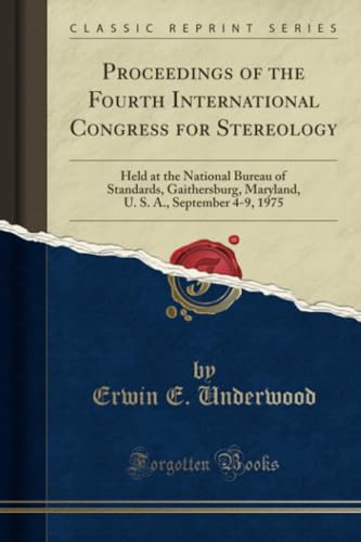 Proceedings of the Fourth International Congress for Stereology