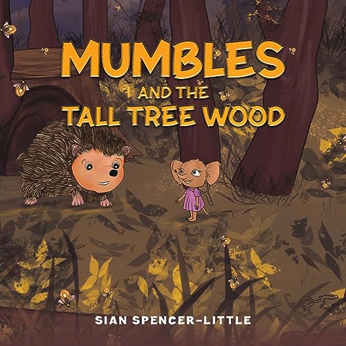 Mumbles and the Tall Tree Wood