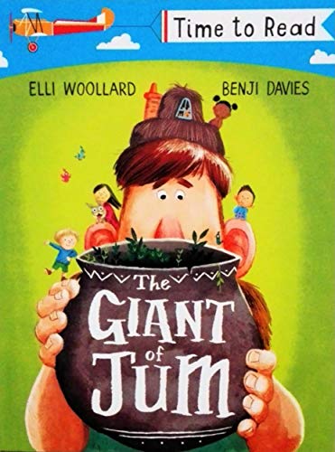 Time to REad: The Giant of Jum by Elli Woollard