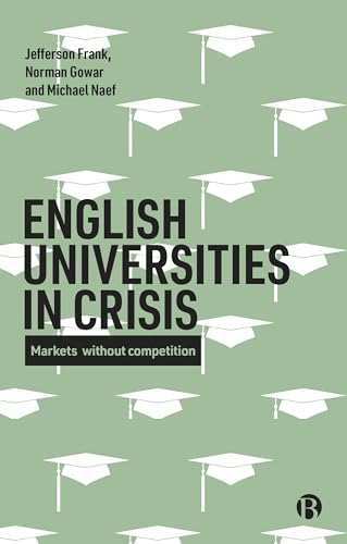 English Universities in Crisis