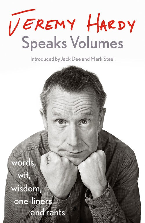 Jeremy Hardy Speaks Volumes