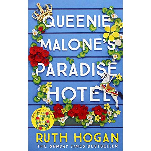 Ruth Hogan Queenie Malone's Paradise Hotel