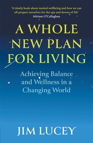 A Whole New Plan for Living